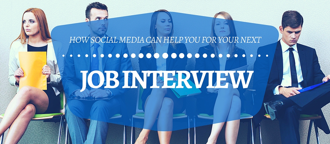 How social media can help you with your next job interview