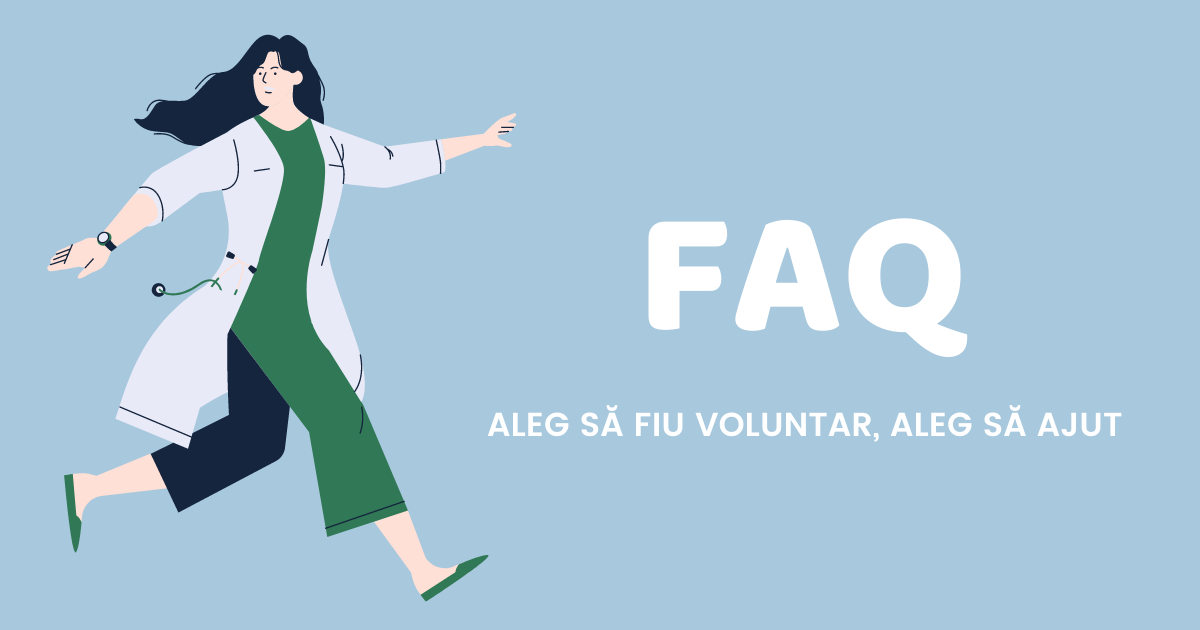 FAQ Campania “Aleg să fiu voluntar, aleg să ajut”