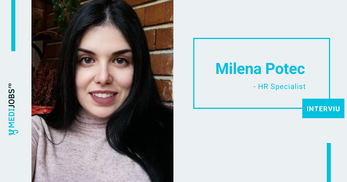 INTERVIU | Milena Potec, HR Specialist