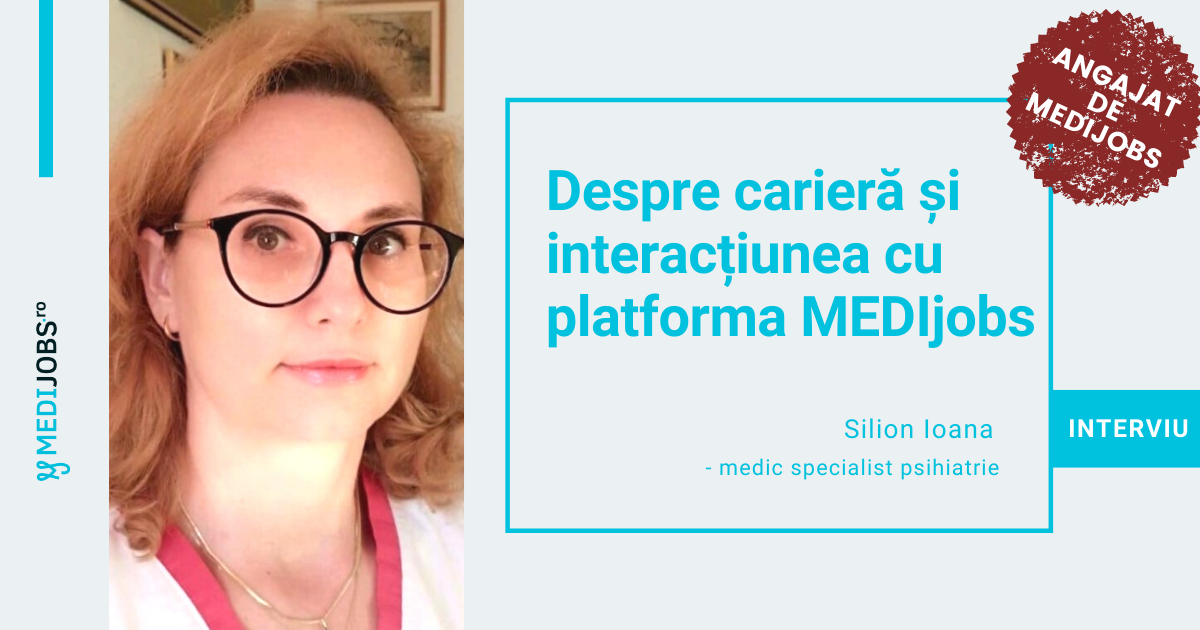 INTERVIU | Doctor Silion Ioana, medic specialist psihiatru