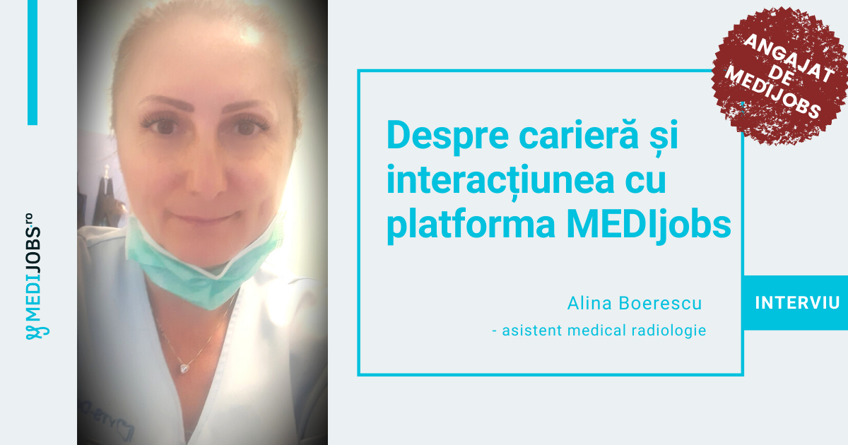 INTERVIU | Alina Boerescu, asistent medical radiologie