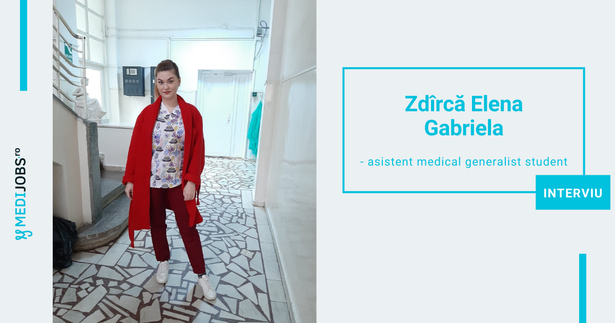 INTERVIU | Zdîrcă Elena Gabriela, studentă la școala sanitară postliceală, specializarea asistent medical generalist