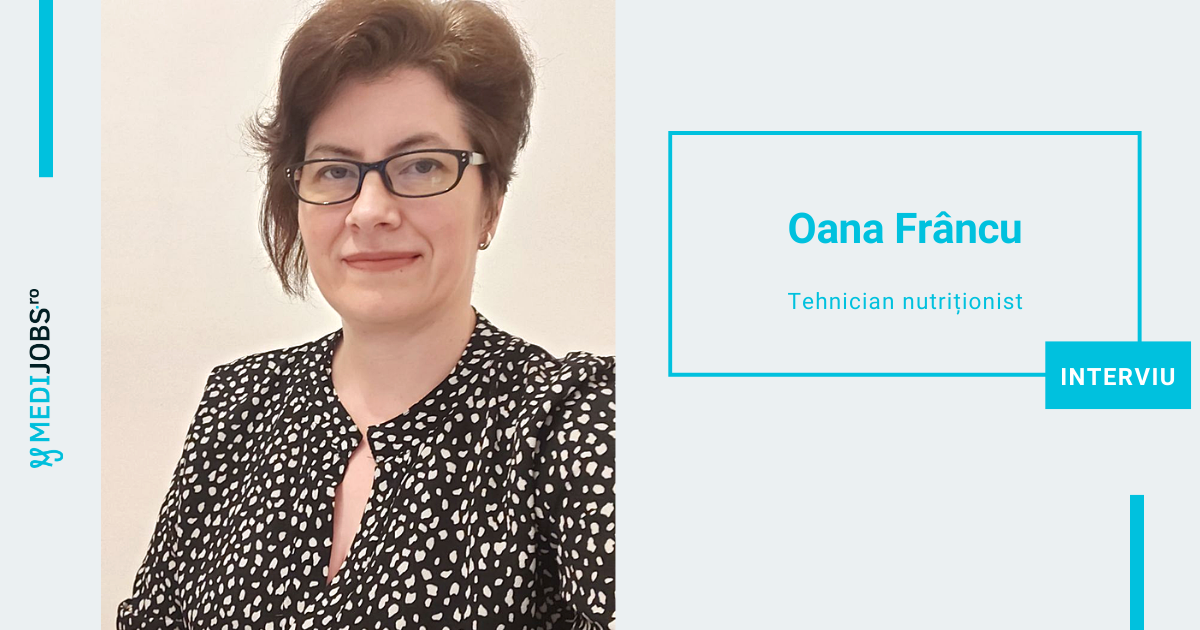 INTERVIU | Oana Frâncu, tehnician nutriționist