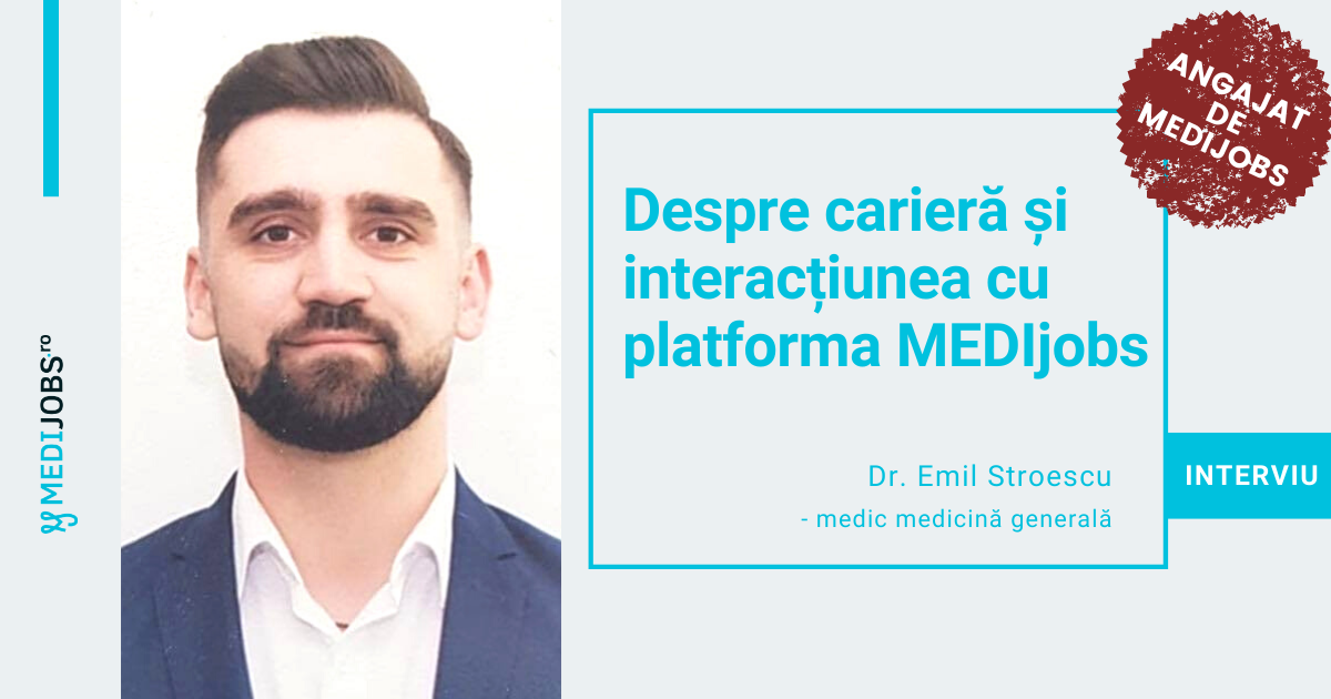 INTERVIU | Dr. Emil Stroescu, medic medicină generală: „Nu este ușor să devii medic, dar nici imposibil”