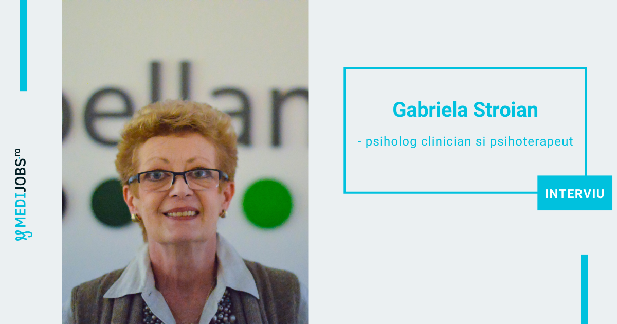 INTERVIU | Gabriela Stroian, psiholog clinician si psihoterapeut
