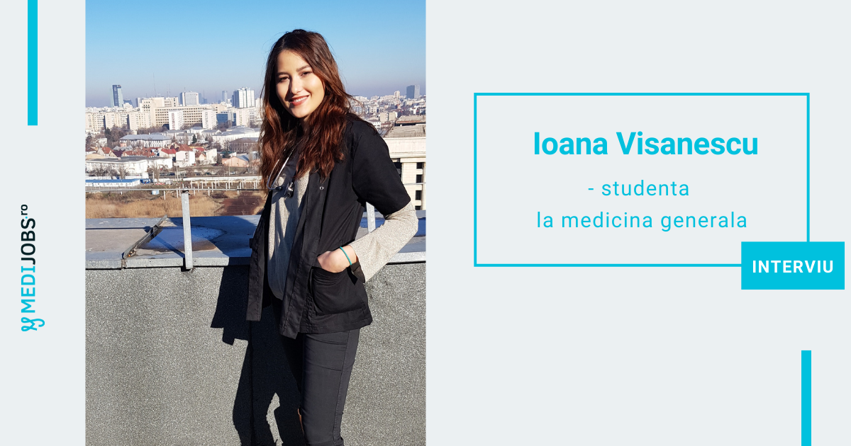 INTERVIU | Ioana Visanescu, studenta la medicina generala: Cel mai mare dezavantaj in cadrul invatamantului online a fost pierderea oportunitatii de a merge in spital