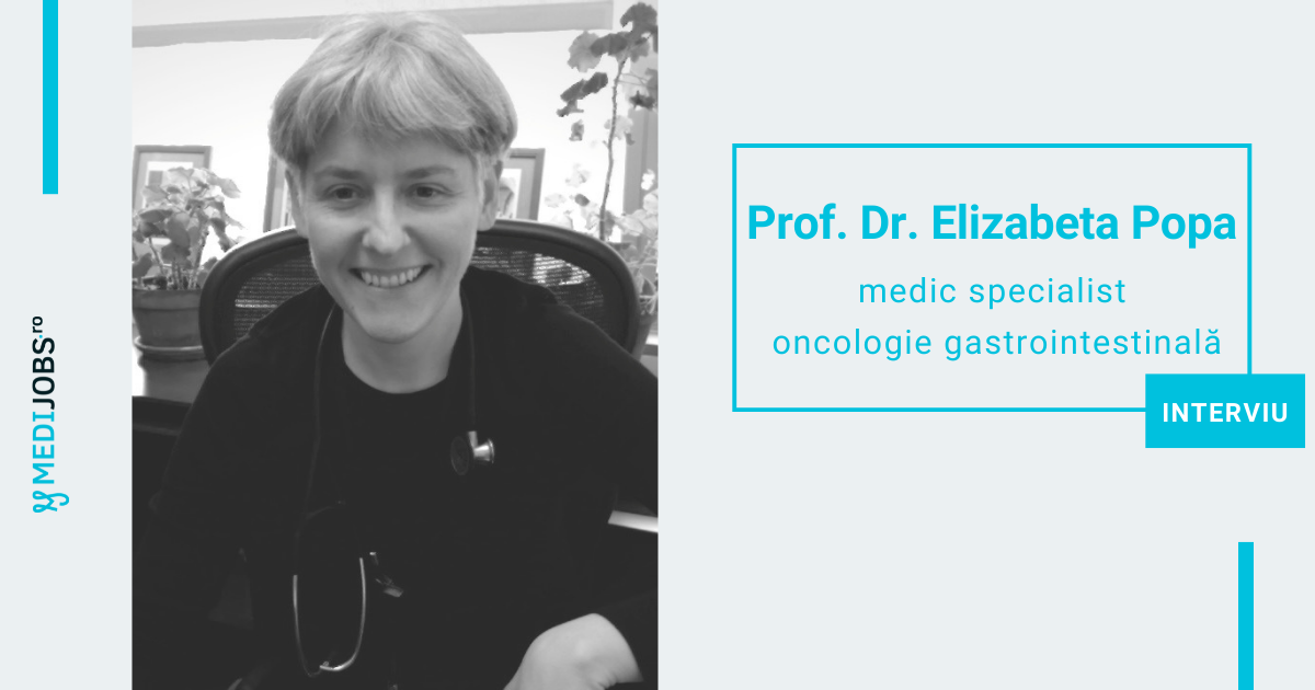 INTERVIU | Prof. dr. Elizabeta Cristina Popa: În străinătate, medicii români sunt printre cei mai apreciaţi